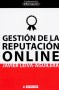Libro: Gestión de la reputación online - Autor: Javier Leiva Aguilera - Isbn: 9788497889902