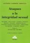 Ataques a la integridad sexual - Gustavo Alberto Arocena - 9789877060478