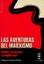Libro: Las aventuras del marxismo - Autor: Gisela Catanzaro - Isbn: 9872077339