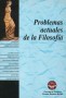 Libro: Problemas actuales de la filosofía - Autor: Varios - Isbn: 9589649785