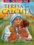 Libro: Teresa de Calcuta. Madre de todos los niños - Autor: José Morán - Isbn: 9788467715286