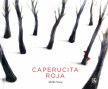 Libro: Caperucita roja - Autor: Adolfo Serra - Isbn: 9786071616531