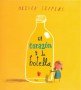 Libro: El corazón y la botella - Autor: Oliver Jeffers - Isbn: 9786071601063