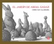 Libro: El jardín de abdul gasazi - Autor: Chris Van Allsburg - Isbn: 9786071652201