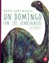 Libro: Un domingo con los dinosaurios - Autor: Marie-aude Murail - Isbn: 9789681657987
