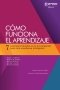 Libro: Cómo funciona el aprendizaje | Autor: Susan A. Ambrose | Isbn: 9789587419593