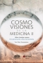 Libro: Cosmovisiones de la medicina II. Holón:hombre-cosmos | Autor: Yidy Páez Casadiegos | Isbn: 9789587416381