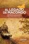 Libro: El legado de macondo | Autor: Orlando Araújo Fontalvo | Isbn: 9789587415858