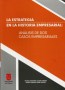 La estrategia en la historia empresarial: análisis de dos casos comerciales - Milena Johanna Cujiño Ibarra - 9789588747545