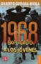 Libro: 1968 explicado a los jóvenes | Autor: Gilberto Guevara Niebla | Isbn: 9786071658159