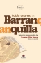 Libro: Había una vez en Barranquilla | Autor: Ramón Illán Bacca | Isbn: 9789587412161