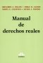 Libro: Manual de derechos reales | Autor: Gregorio A. Dillon | Isbn: 9789877062007