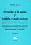Libro: Derecho a la salud y justicia constitucional | Autor: Victor Bazan | Isbn: 9789505083732