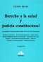 Libro: Derecho a la salud y justicia constitucional | Autor: Victor Bazan | Isbn: 9789505083732