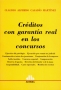 Libro: Créditos con garantía real en los concursos | Autor: Claudio Alfredo Casadío Martínez | Isbn: 9505086334