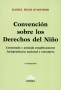 Libro: Convención sobre los derechos del niño | Autor: Daniel Hugo D'antonio | Isbn: 9505085702