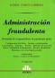 Libro: Administración fraudulenta | Autor: Daniel Pablo Carrera | Isbn: 950508577X