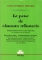 Libro: La pena de clausura tributaria | Autor: Carlos Enrique Edwards | Isbn: 9505084129
