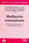 Libro: Mediación comunitaria | Autor: Alejandro Marcelo Nató | Isbn: 9789877062502