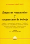 Libro: Empresas recuperadas y cooperativas de trabajo | Autor: Alejandra Noemí Tevez | Isbn: 9789505089031