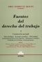 Libro: Fuentes del derecho del trabajo 1 | Autor: Jorge Rodríguez Mancini | Isbn: 9789505089833