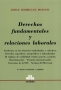 Libro: Derechos fundamentales y relaciones laborales | Autor: Jorge Rodríguez Mancini | Isbn: 9789505087722