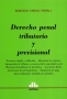 Libro: Derecho penal tributario y previsional | Autor: Roberto Emilio Spinka | Isbn: 9789505087785