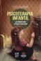 Libro: Psicoterapia infantil. La metáfora como técnica de devolución | Autor: Ana Rita Russo de Sánchez | Isbn: 9789587413113