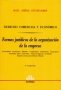 Libro: Formas jurídicas de la organización de la empresa | Autor: Raúl Aníbal Etcheverry | Isbn: 9505082886