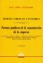 Libro: Formas jurídicas de la organización de la empresa | Autor: Raúl Aníbal Etcheverry | Isbn: 9505082886