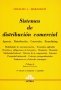 Libro: Sistemas de distribución comercial | Autor: Osvaldo J. Mazorati | Isbn: 9789505088157