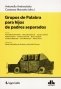 Libro: Grupos de palabra para hijos de padres separados | Autor: Antonella Andreottola | Isbn: 9789874661579