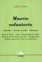 Libro: Muerte voluntaria | Autor: Gisela Farias | Isbn: 9789505087518