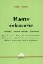 Libro: Muerte voluntaria | Autor: Gisela Farias | Isbn: 9789505087518