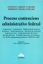 Libro: Proceso contencioso administrativo federal | Autor: Esteban Carlos Furnari | Isbn: 9789877062403