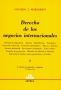 Libro: Derecho de los negocios internacionales tomo I - II | Autor: Osvaldo J. Marzorati | Isbn: 9505086075