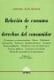 Libro: Relación de consumo y derechos del consumidor | Autor: Antonio Juan Rinessi | Isbn: 9505087101