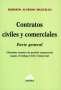 Contratos civiles y comerciales. Parte general - Roberto Alfredo Muguillo - 9789877060997