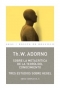 Libro: Sobre la metacrítica de la teoría del conocimiento | Autor: Theodor W. Adorno | Isbn: 9788446016816