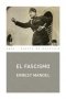 Libro: El fascismo | Autor: Ernest Mandel | Isbn: 9788446033387