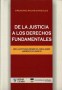 De la justicia a los derechos fundamentales. Una lectura desde el realismo jurídico clásico - Gregorio Rojas Gonzalez - 9789583509063
