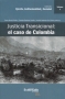 Libro: Justicia Transicional: el caso de Colombia. Vol. 2 | Autor: Gerardo Barbosa Castillo | Isbn: 9789587724769