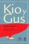Libro: Kio y Gus | Autor: Matthew Lipman | Isbn: 9789561421387