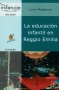 Libro: La educación infantil en Reggio Emilia | Autor: Loris Malaguzzi | Isbn: 9788480634984