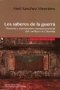 Libro: Los saberes de la guerra | Autor: Ariel Sánchez Meertens | Isbn: 9789586654746