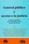 Libro: Control público y acceso a la justicia. Tomo I - II | Autor: Oscar Aguilar Valdez | Isbn: 9789877061284