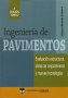 Ingeniería de pavimentos. Tomo II - Montejo Alfonso - 9589784003
