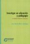 Libro: Investigar en educación y pedagogía | Autor: José Duván Marín Gallego | Isbn: 9789582012960