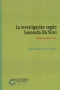 Libro: La investigación según Leonardo Da Vinci | Autor: Alexander Ortiz Ocaña | Isbn: 9789582012175