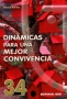 Libro: Dinámicas para una mejor convivencia | Autor: Alfonso Barreto | Isbn: 9788490230480
